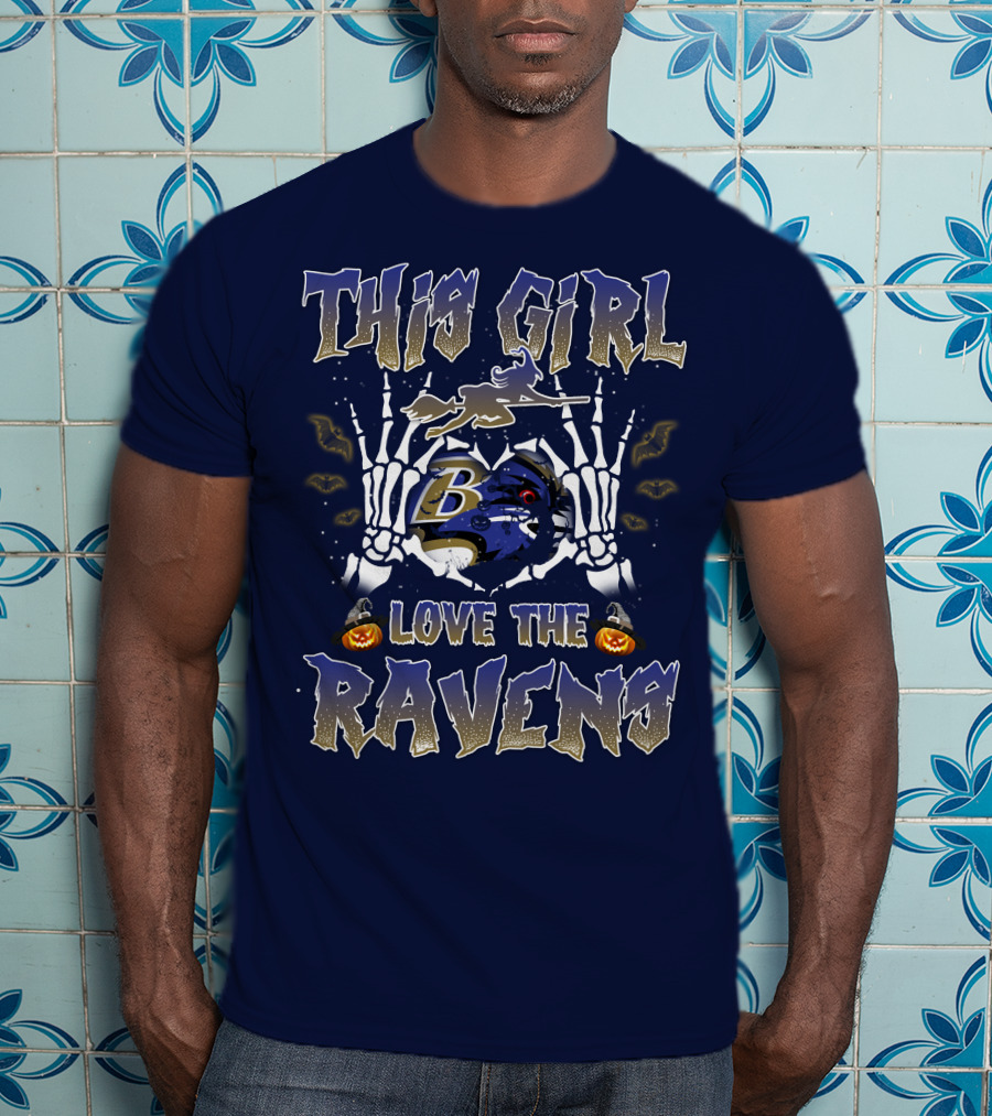 This Girl Loves The Baltimore Ravens 80 Halloween Skeleton Theme T-Shirt