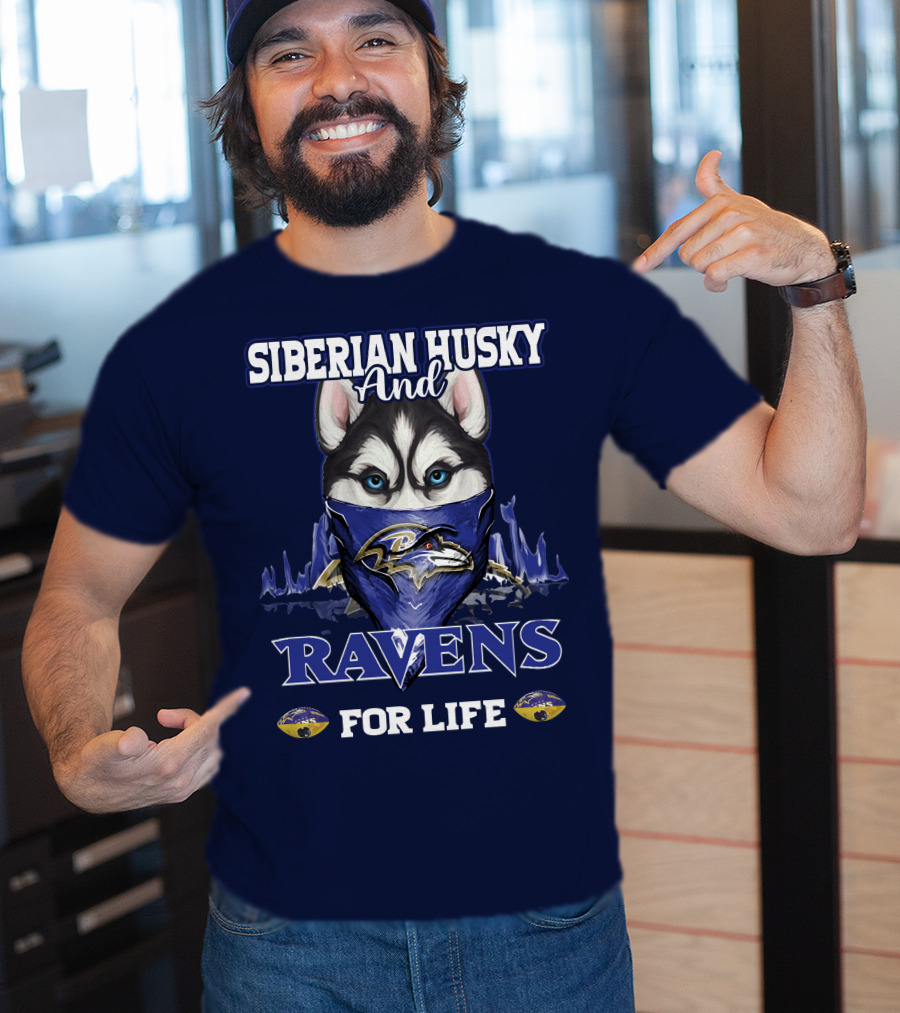 Siberian Husky And Ravens For Life Baltimore T-Shirt