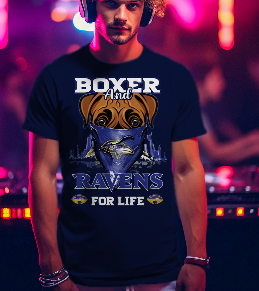 Boxer And Ravens For Life Baltimore Ravens T-Shirt