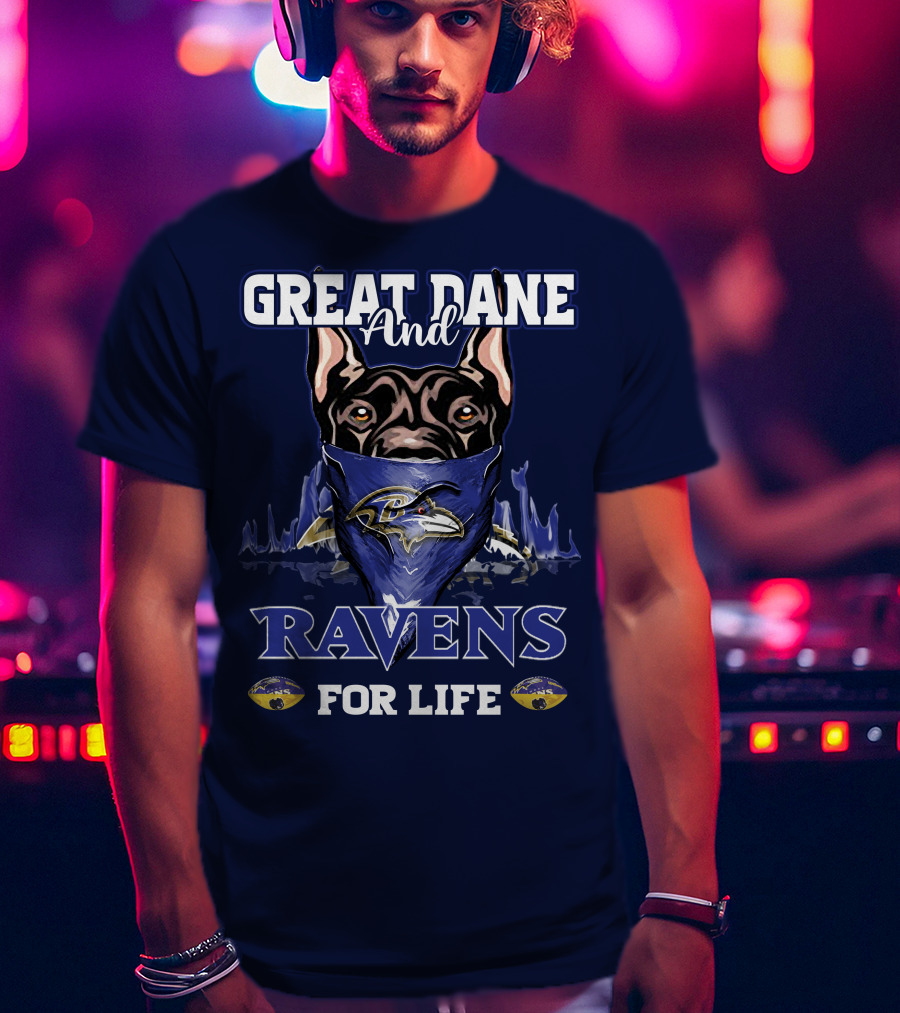 Great Dane And Ravens For Life Baltimore Ravens T-Shirt