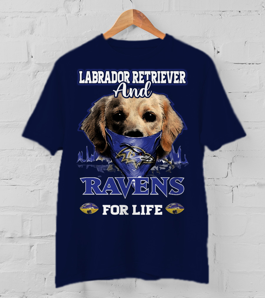 Labrador Retriever And Ravens For Life Baltimore Ravens T-Shirt