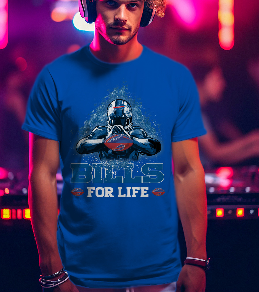 Bills For Life Buffalo Bills Fan Spirit T-Shirt