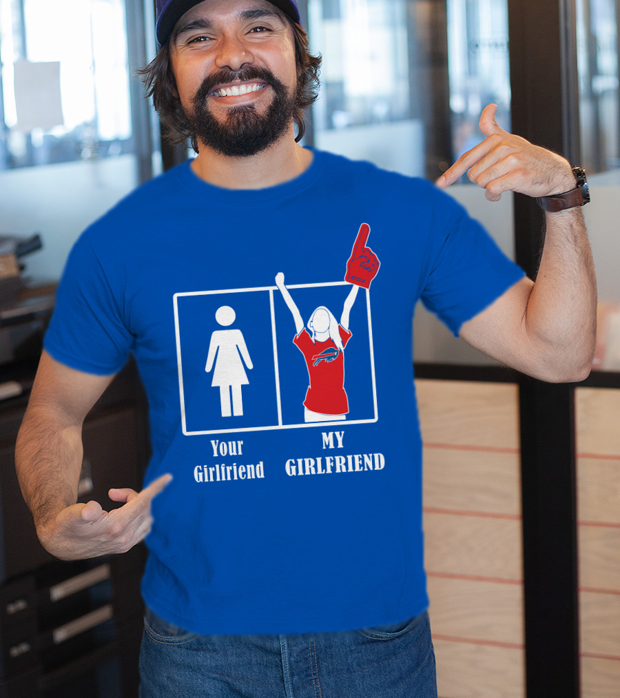 Buffalo Bills My Girlfriend Number One Fan T-Shirt