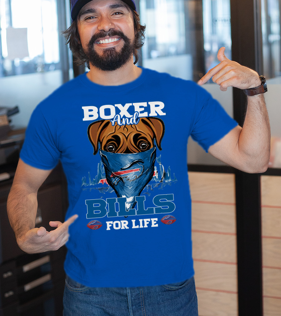 Boxer And Bills For Life Buffalo Bills T-Shirt