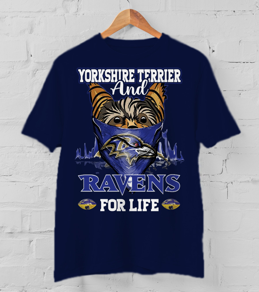 Yorkshire Terrier And Ravens For Life T-Shirt