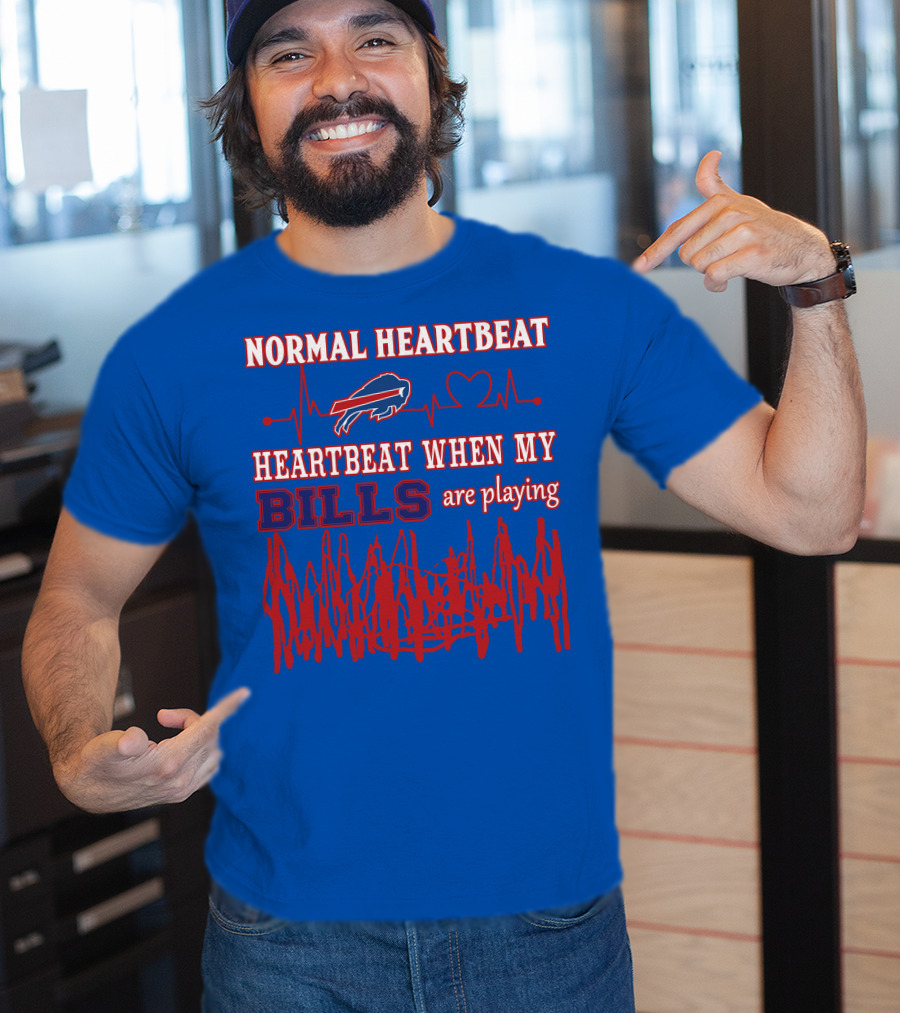Buffalo Bills Normal Heartbeat Heartbeat When My Bills Are Playing T-Shirt