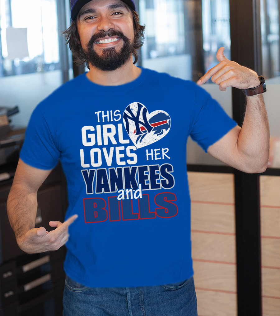 This Girl Loves Her Yankees And Bills T-Shirt