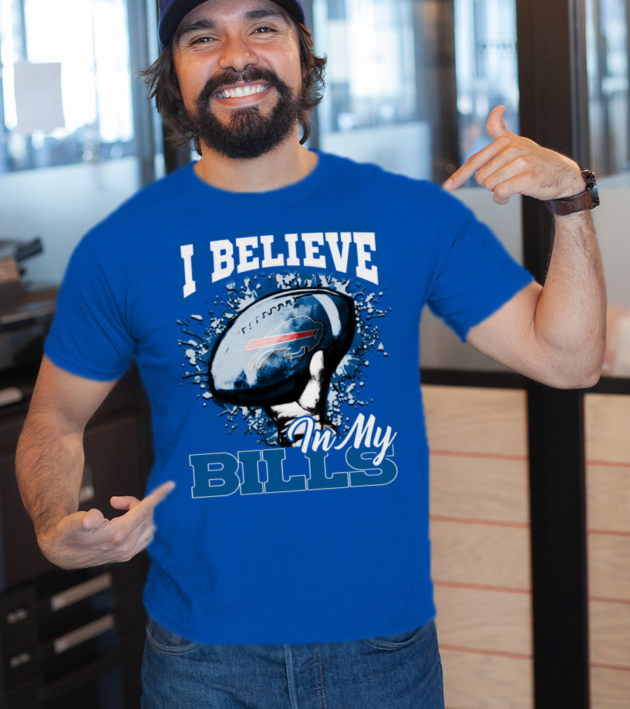 I Believe In My Buffalo Bills Football Team Support T-Shirt