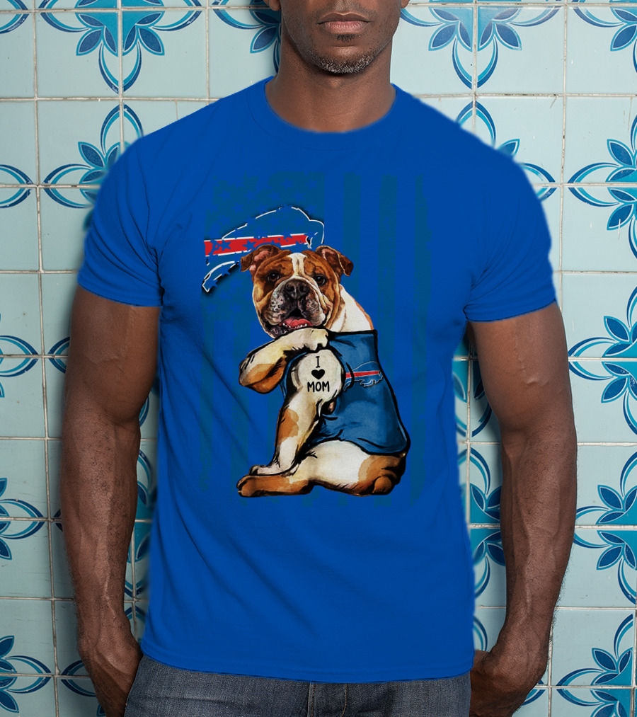 Buffalo Bills Bulldog I Love Mom Heart Nfl Fan T-Shirt