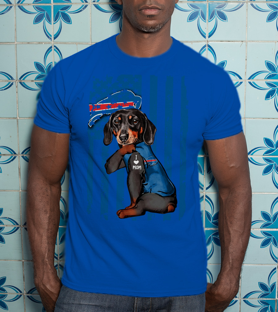 Dachshund Wearing Buffalo Bills Gear I Love Mom T-Shirt