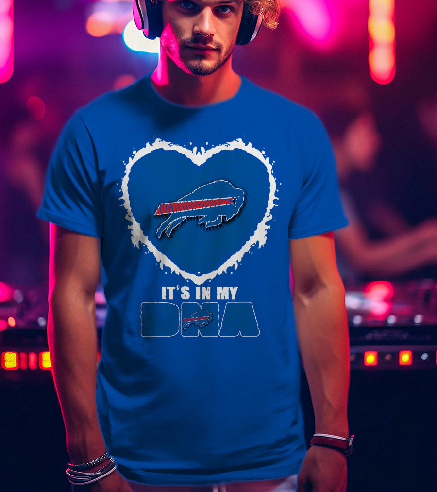 Buffalo Bills Heart It's In My DNA T-Shirt