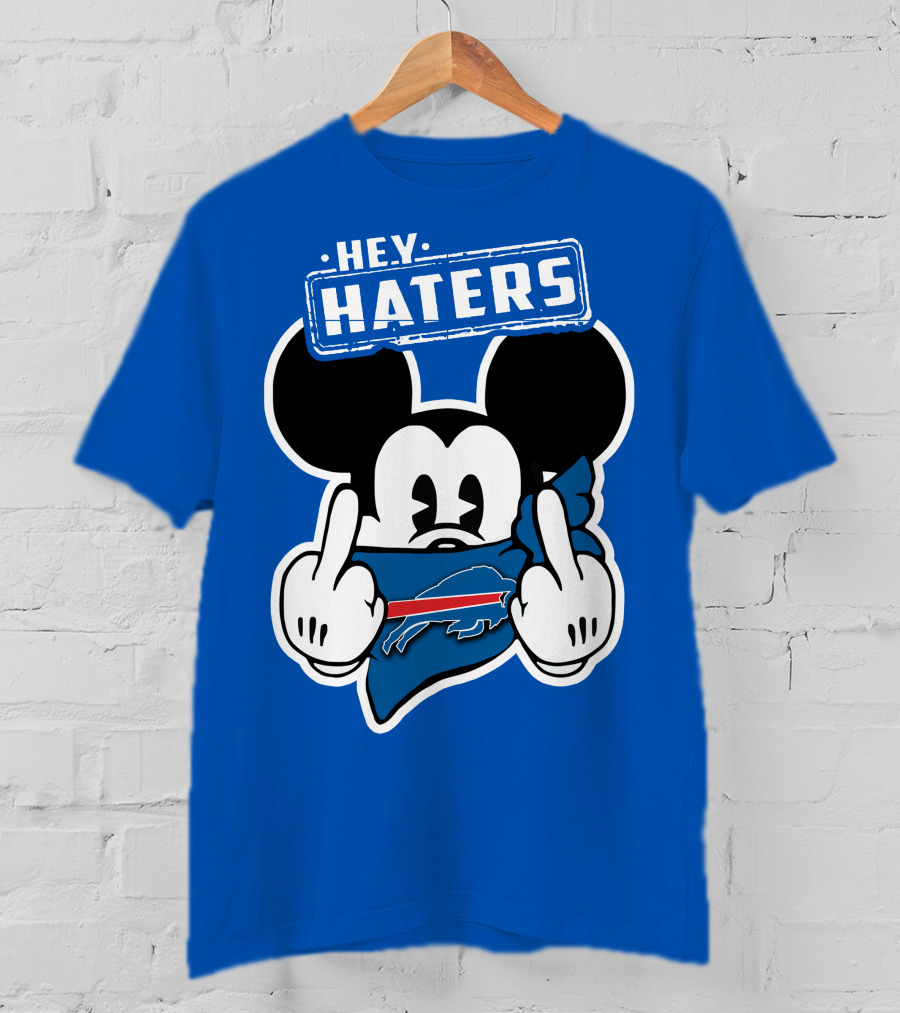 Hey Haters Mick Buffalo Bills T-Shirt
