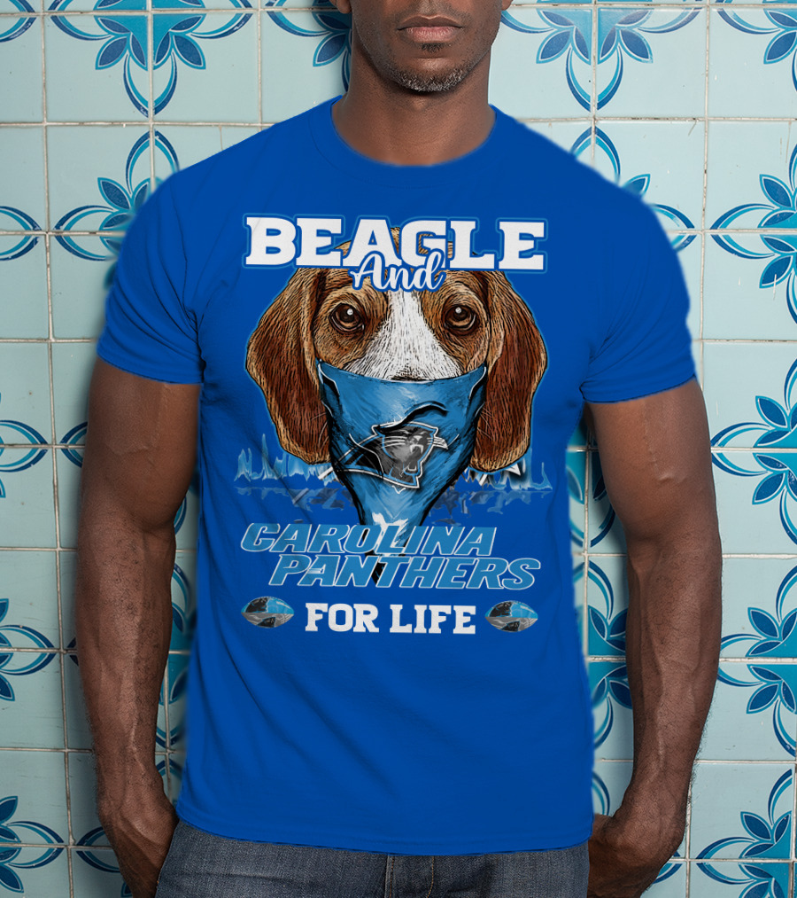 Beagle And Carolina Panthers For Life T-Shirt