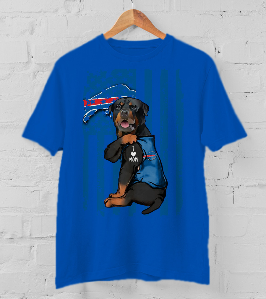 Rottweiler I Love Mom Buffalo Bills T-Shirt