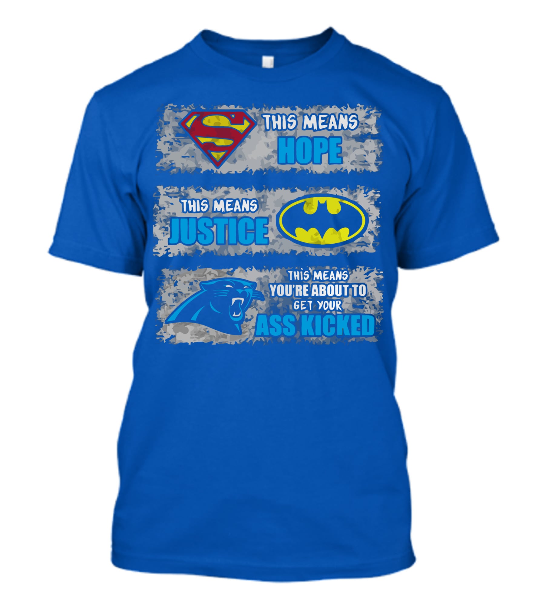 This Means Hope Justice You're About To Get Your Ass Kicked Carolina Panthers T-Shirt
