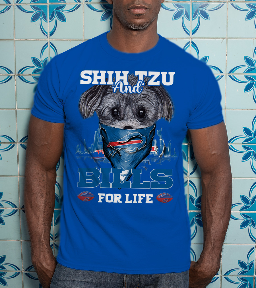 Shih Tzu And Bills For Life T-Shirt