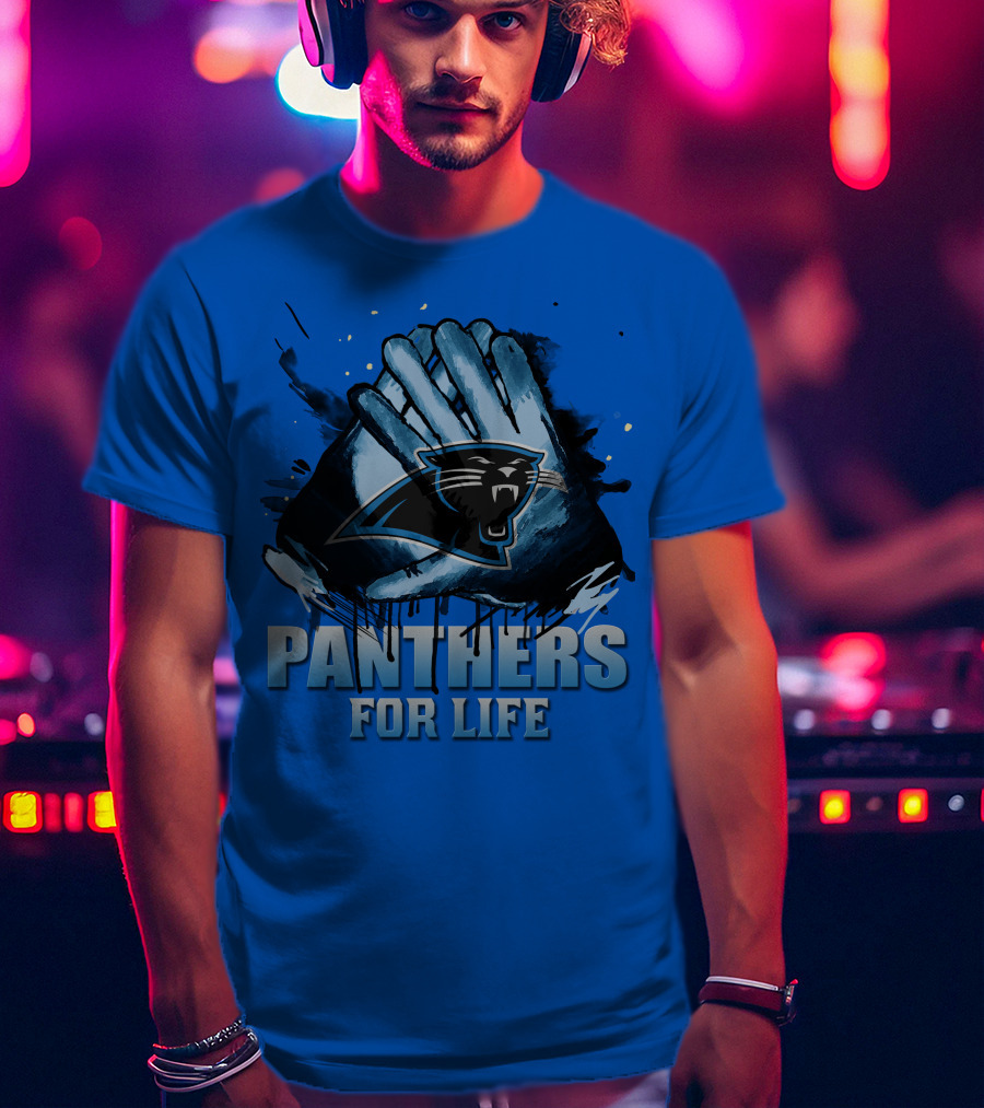 Panthers For Life Carolina Panthers T-Shirt