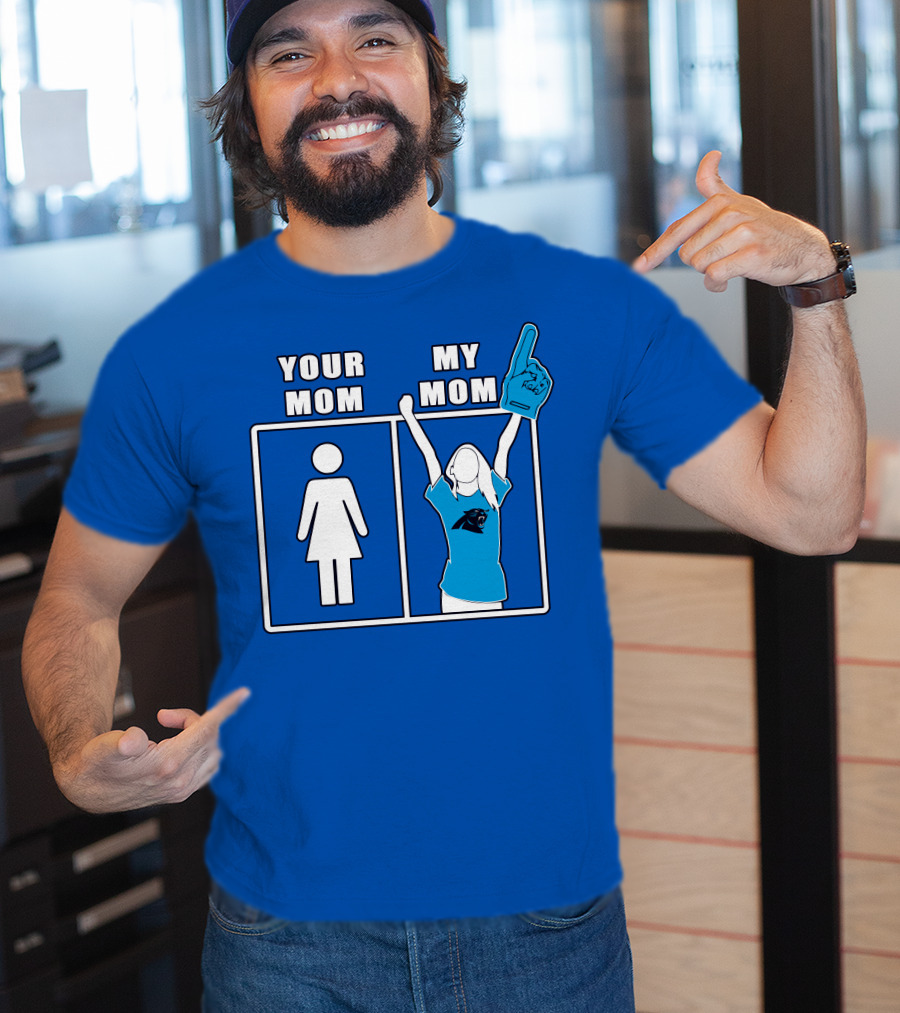 Carolina Panthers Your Mom My Mom 59 Fan Foam Finger T-Shirt