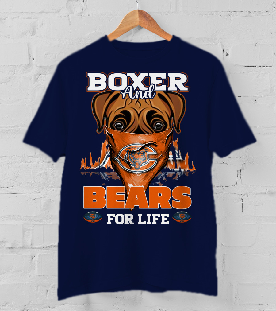 Boxer And Bears For Life Chicago T-Shirt