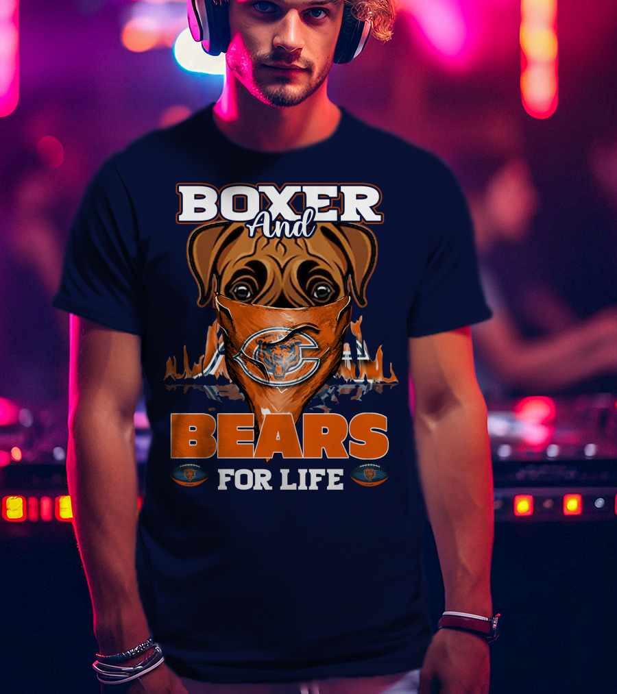 Boxer And Bears For Life Chicago T-Shirt