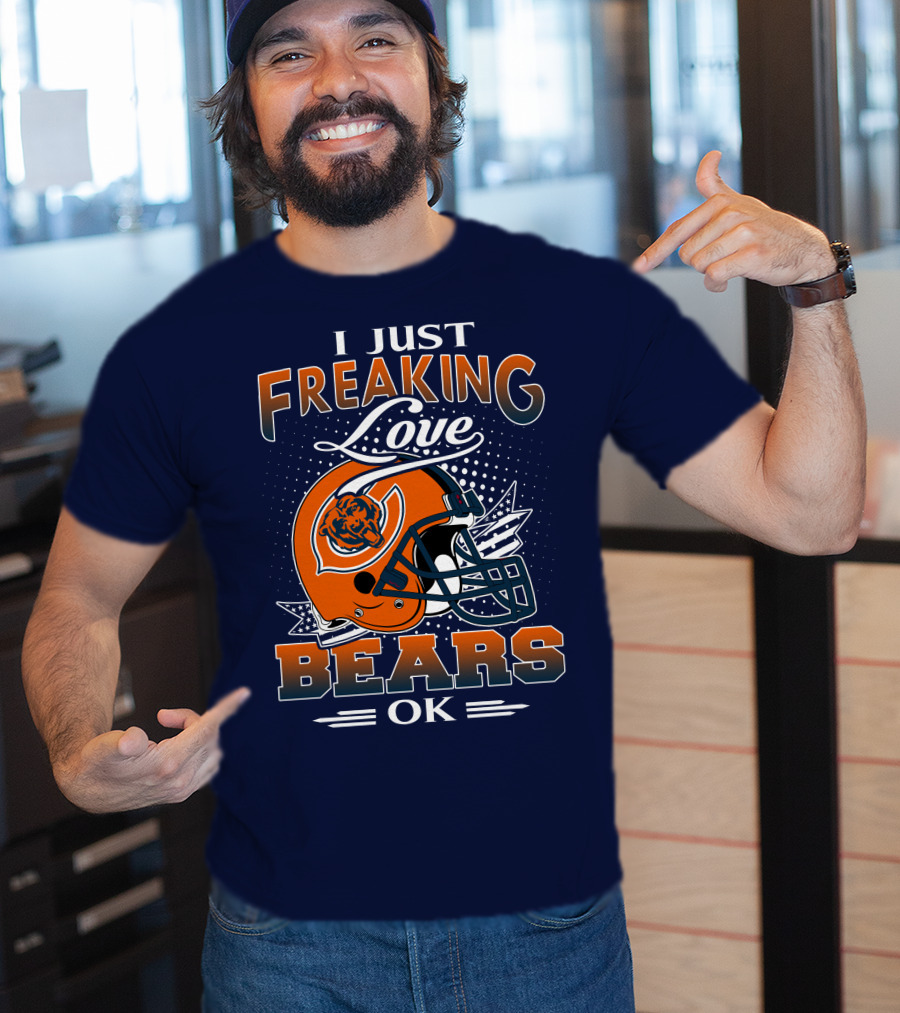 I Just Freaking Love Bears Ok Chicago Football Helmet T-Shirt