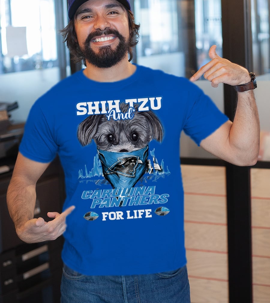 Shih Tzu And Carolina Panthers For Life T-Shirt