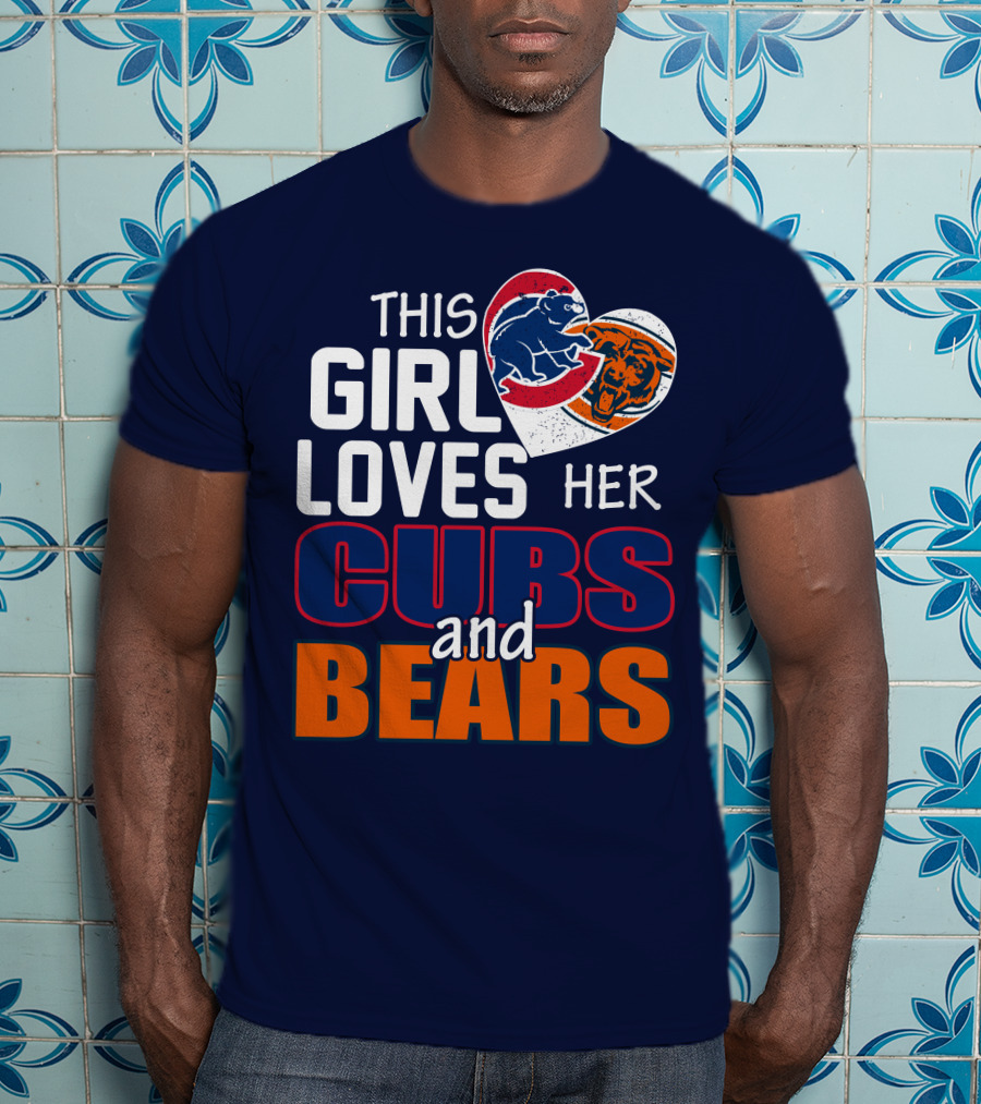 This Girl Loves Her Cubs And Bears T-Shirt