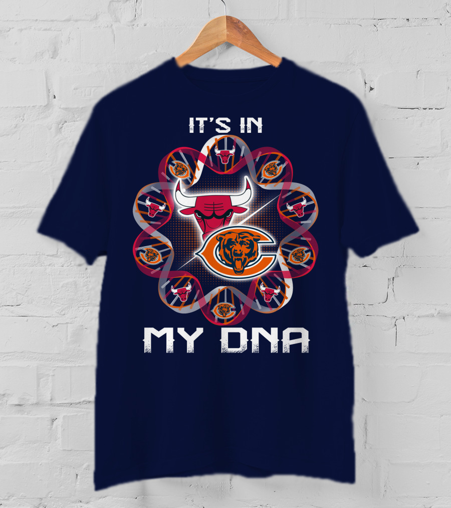 Chicago Bears Bulls It's In My Dna T-Shirt