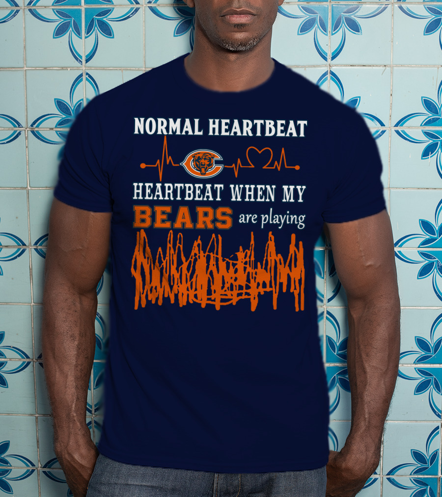 Normal Heartbeat Heartbeat When My Bears Are Playing T-Shirt