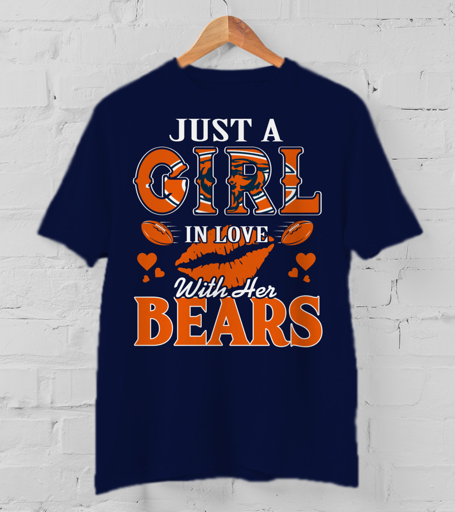 Just A Girl In Love With Her Bears T-Shirt