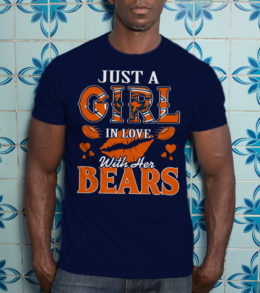 Just A Girl In Love With Her Bears T-Shirt