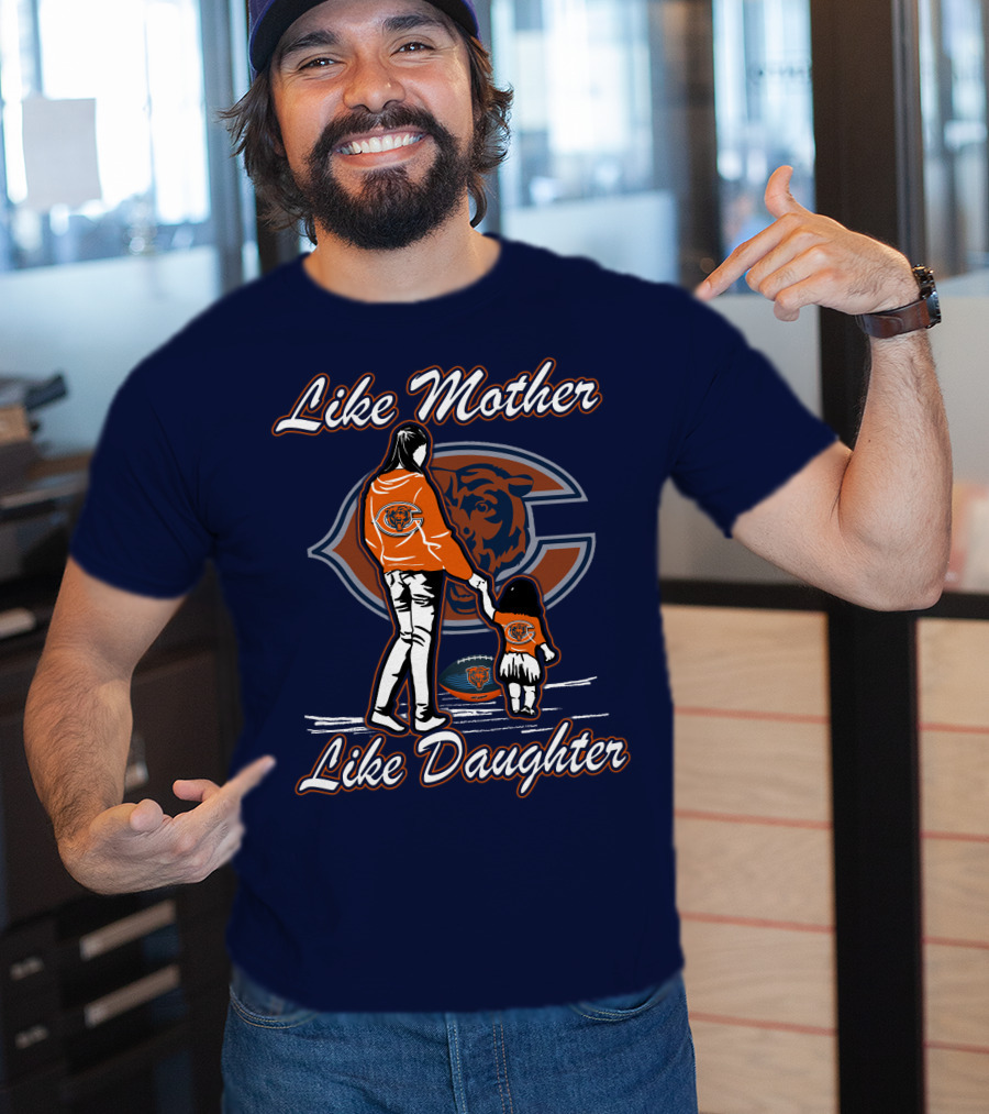 Like Mother Like Daughter Chicago Bears T-Shirt
