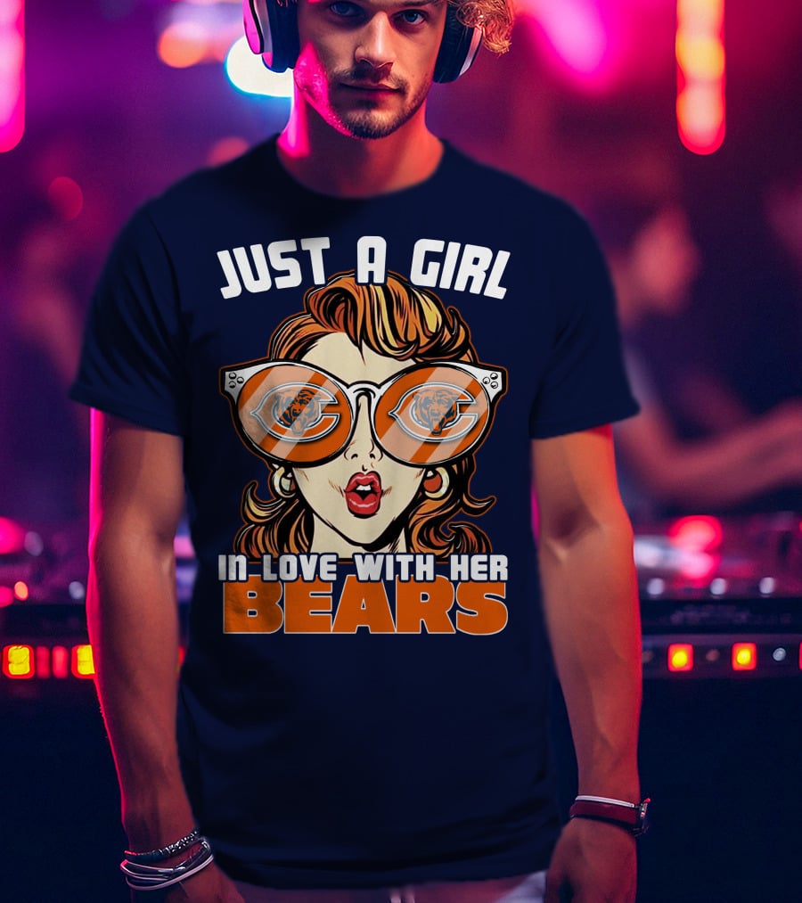Just A Girl In Love With Her Chicago Bears T-Shirt