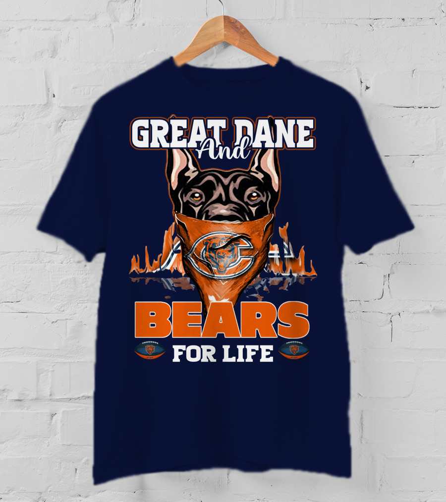 Great Dane And Bears For Life Chicago Bears T-Shirt