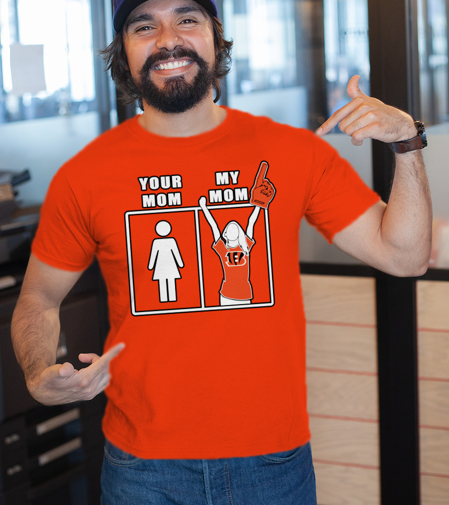 Cincinnati Bengals 30 Your Mom My Mom Bengals Fan Foam Finger T-Shirt