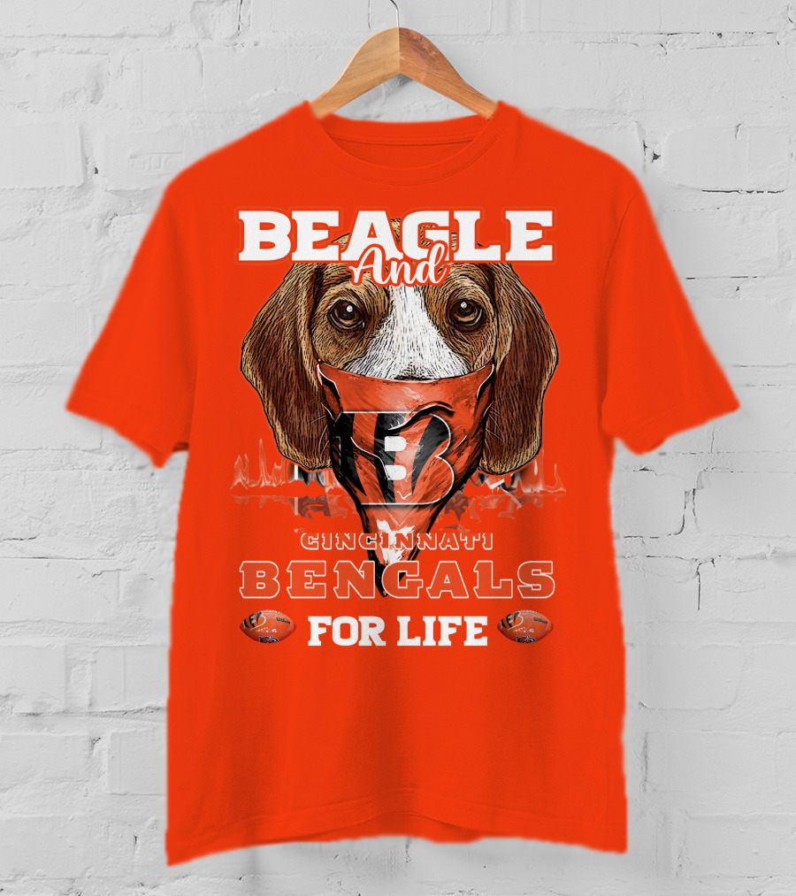 Beagle And Cincinnati Bengals For Life T-Shirt