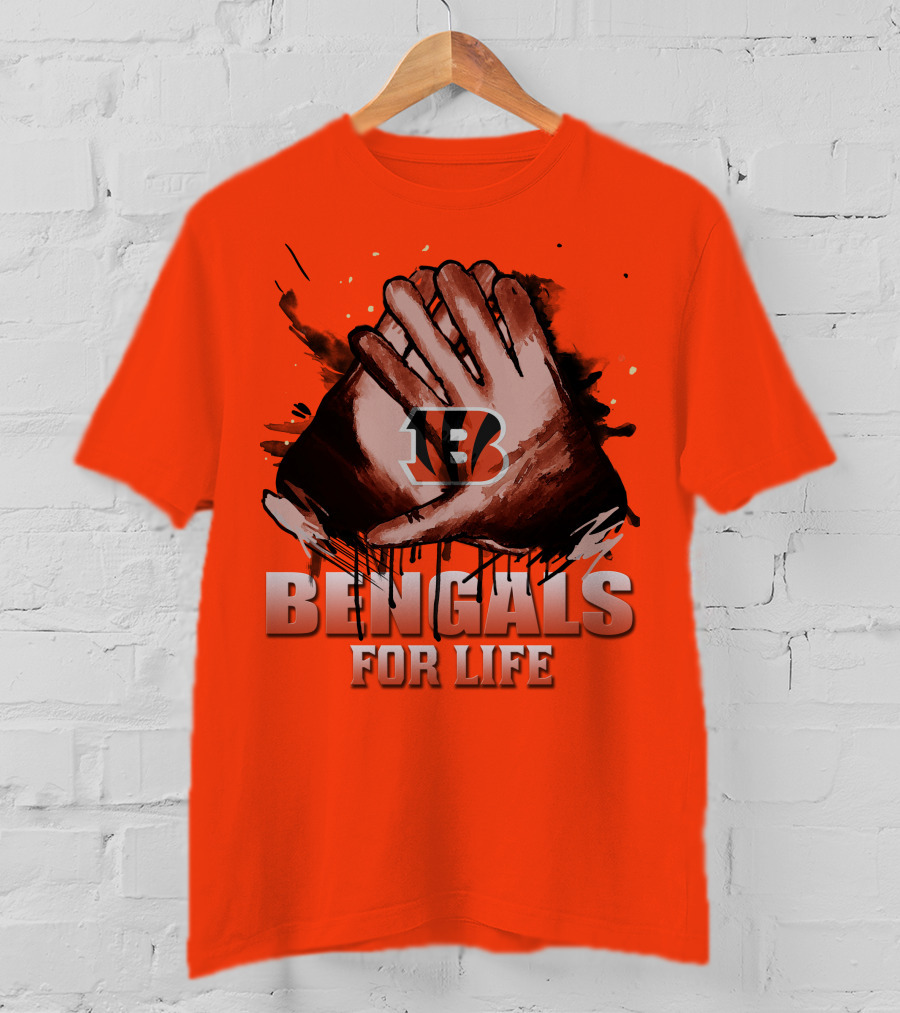 Cincinnati Bengals For Life Hands T-Shirt