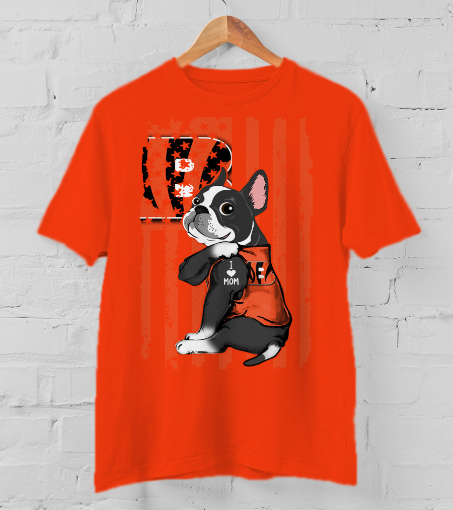 Boston Terrier Cincinnati Bengals B Stripes I Love Mom Football Fan Dog T-Shirt