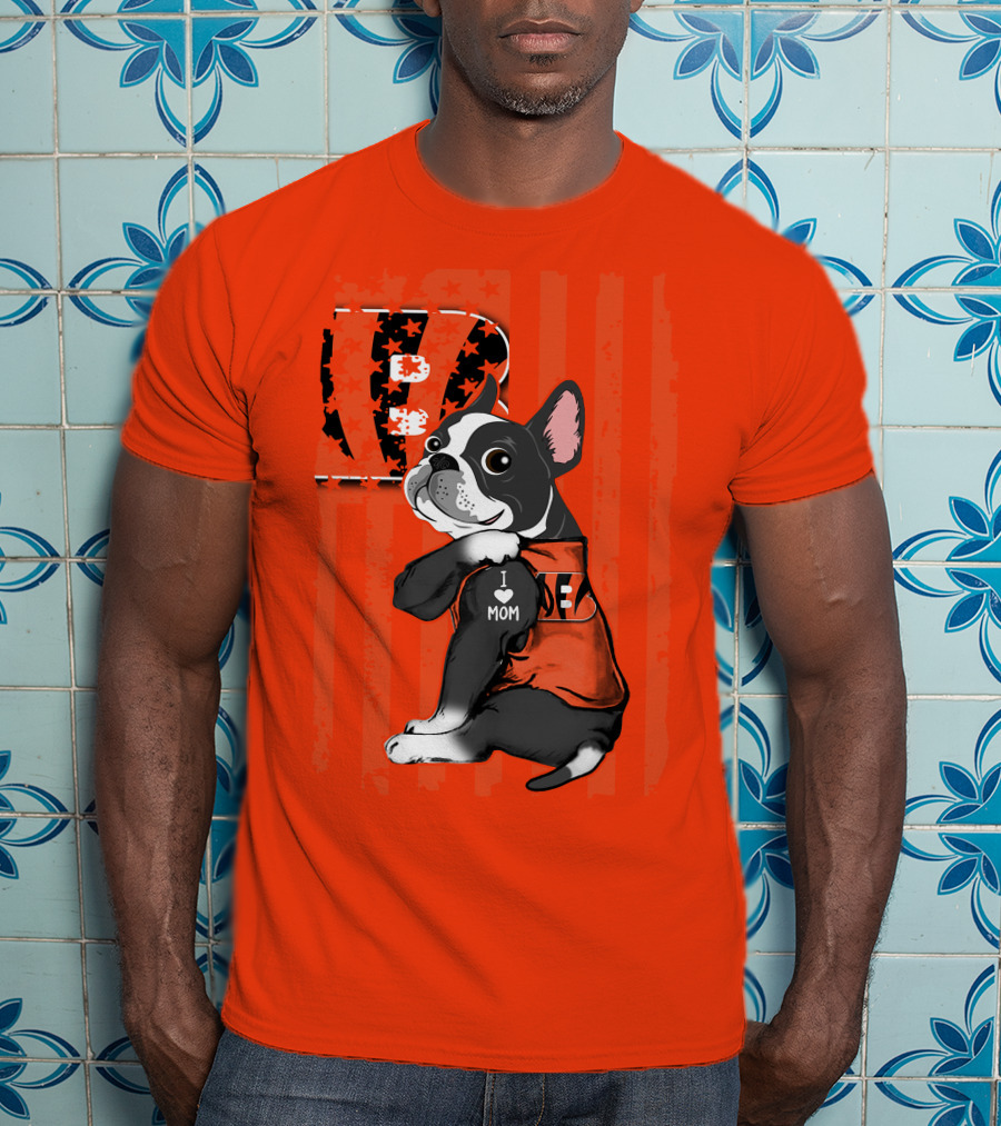 Boston Terrier Cincinnati Bengals B Stripes I Love Mom Football Fan Dog T-Shirt