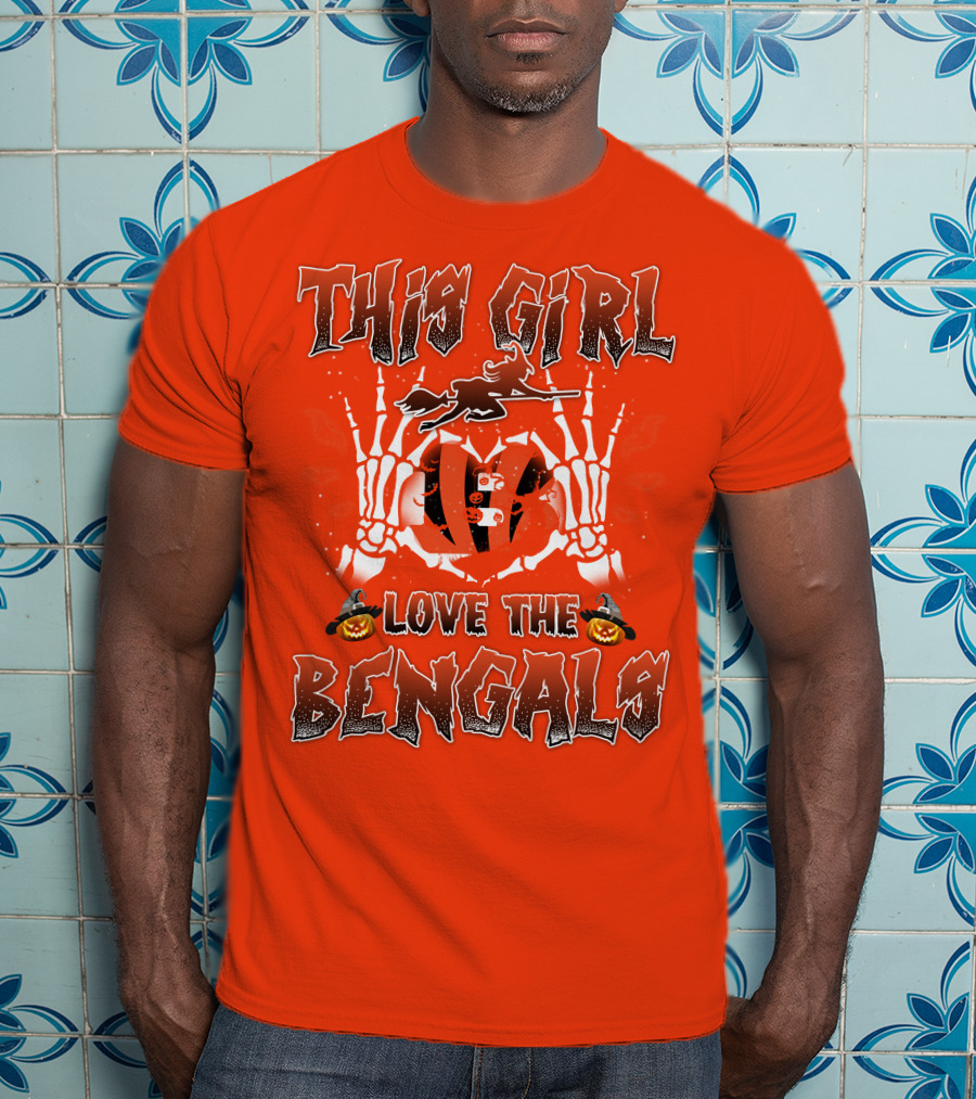 This Girl Love The Bengals Halloween Skeleton Hands And Pumpkins T-Shirt