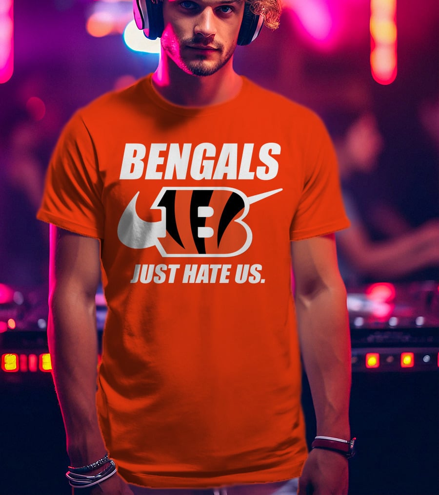 Bengals Just Hate Us Tiger Stripes Football T-Shirt