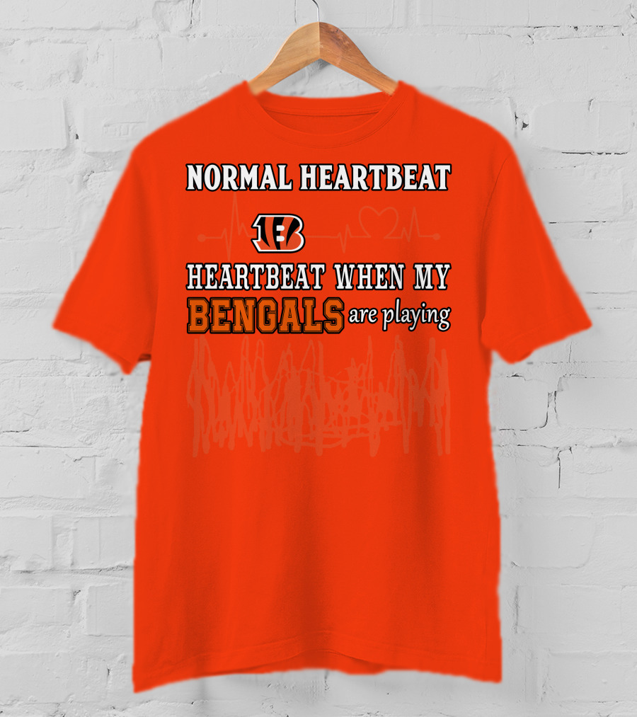 Normal Heartbeat Heartbeat When My Bengals Are Playing T-Shirt