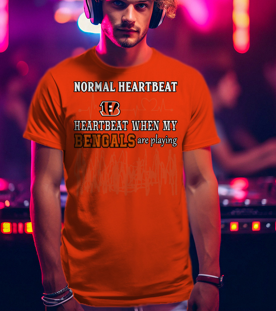 Normal Heartbeat Heartbeat When My Bengals Are Playing T-Shirt