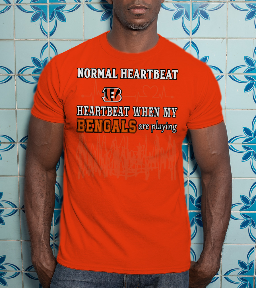 Normal Heartbeat Heartbeat When My Bengals Are Playing T-Shirt