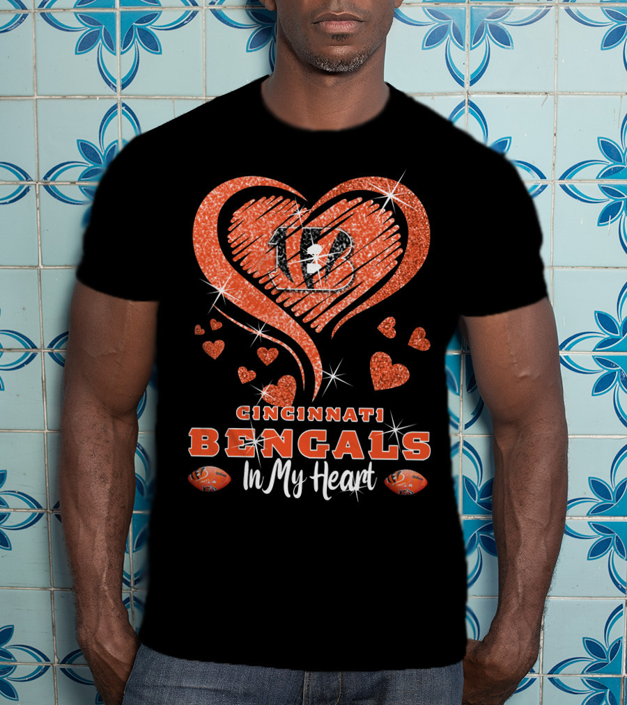 Cincinnati Bengals In My Heart Sparkling Heart Design With Glitter And Football Elements T-Shirt