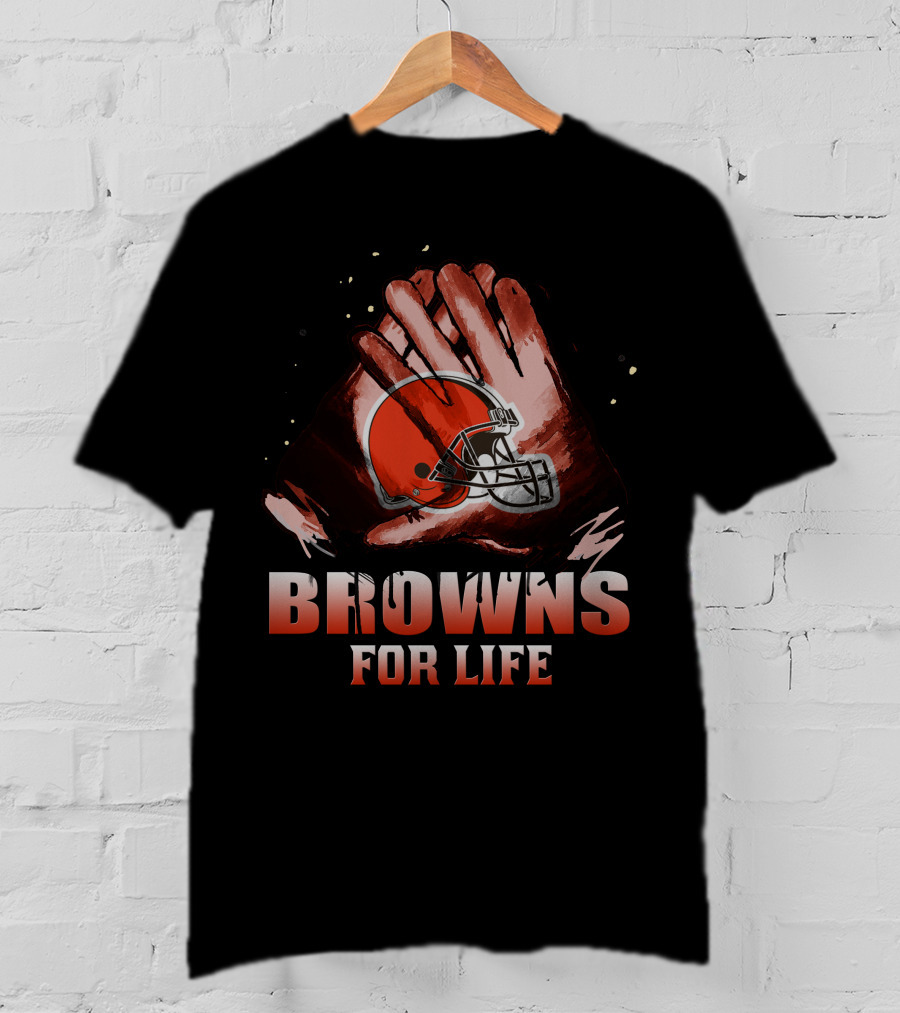 Cleveland Browns For Life Football Team Fan T-Shirt