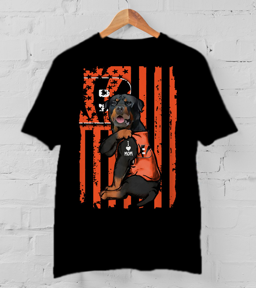 Cincinnati Bengals Rottweiler I Love Mom Football Fan Gear T-Shirt