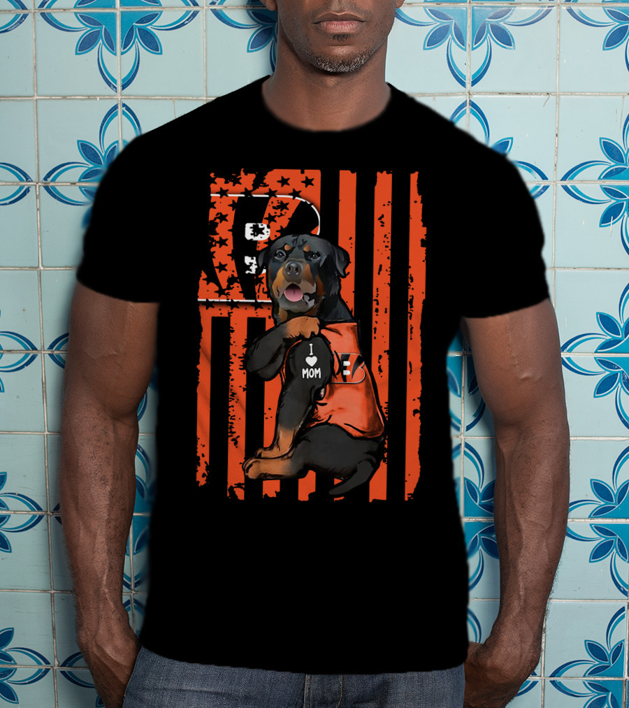 Cincinnati Bengals Rottweiler I Love Mom Football Fan Gear T-Shirt