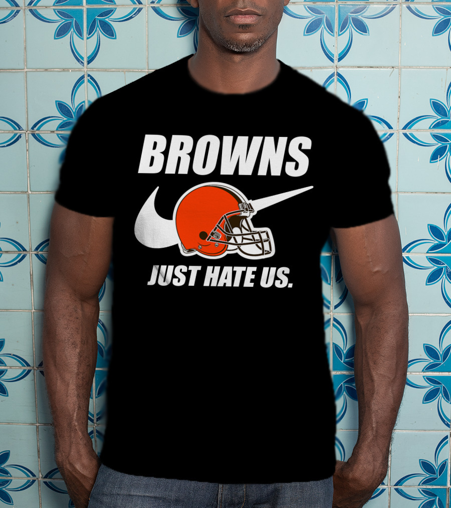 Browns Just Hate Us Cleveland Football Helmet T-Shirt