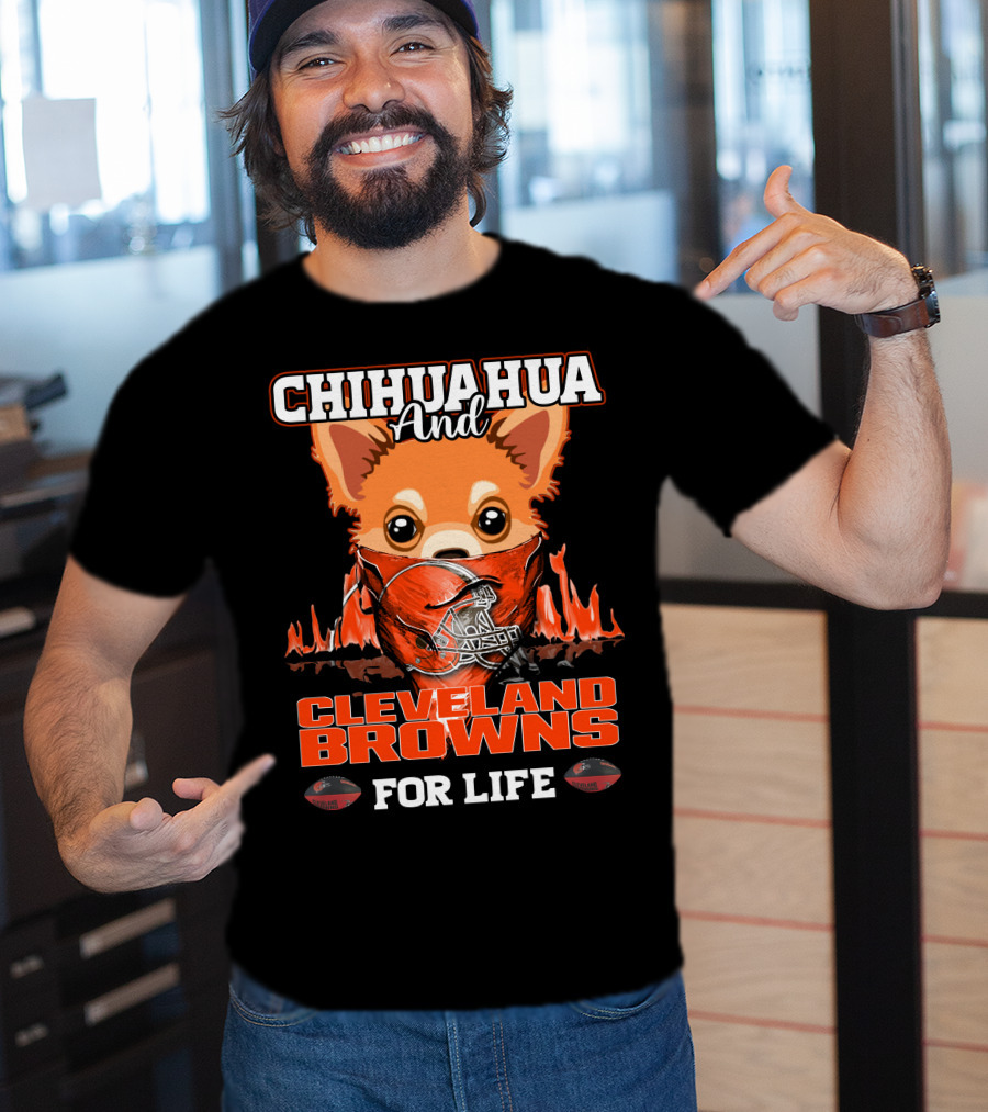 Chihuahua And Cleveland Browns For Life Football Helmet T-Shirt
